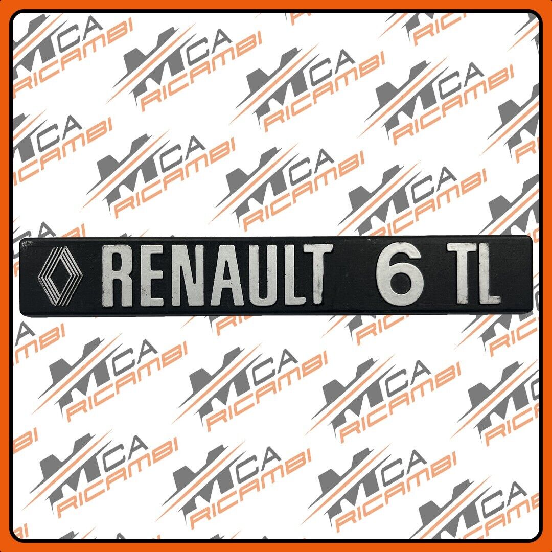 TARGHETTA LOGO SIGLA RENAULT 6 TL