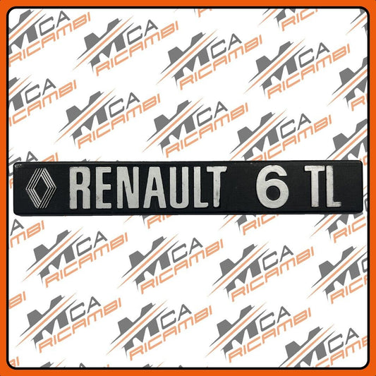 TARGHETTA LOGO SIGLA RENAULT 6 TL
